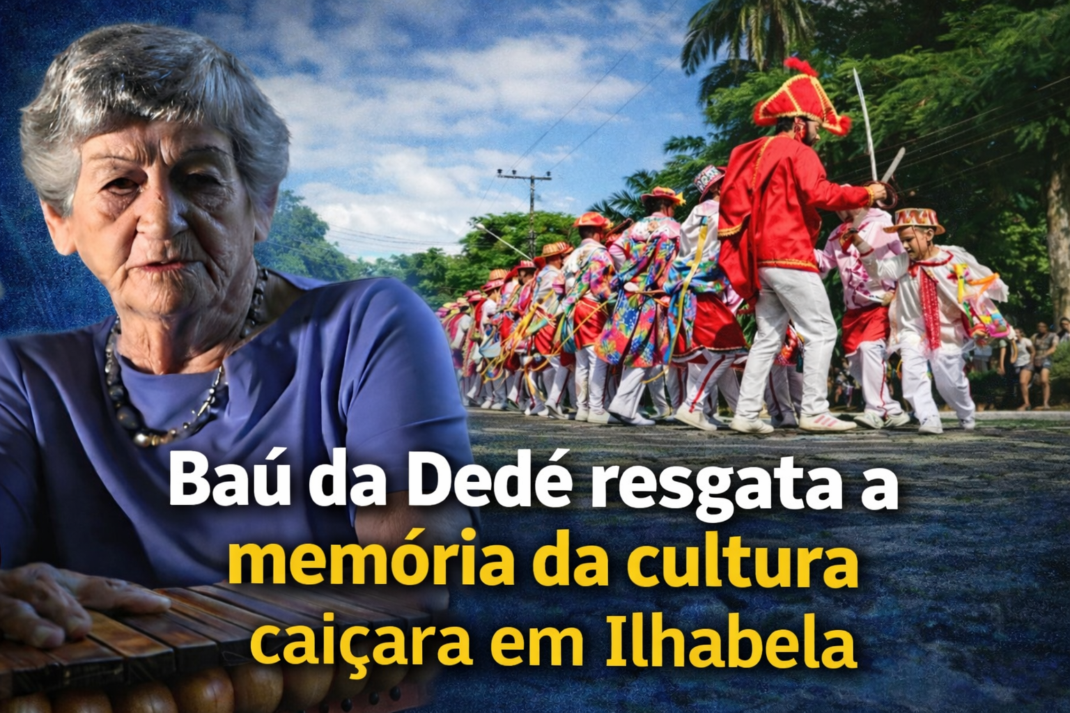 Bau de Dedé: o resgate da cultura caiçara em Ilhabela